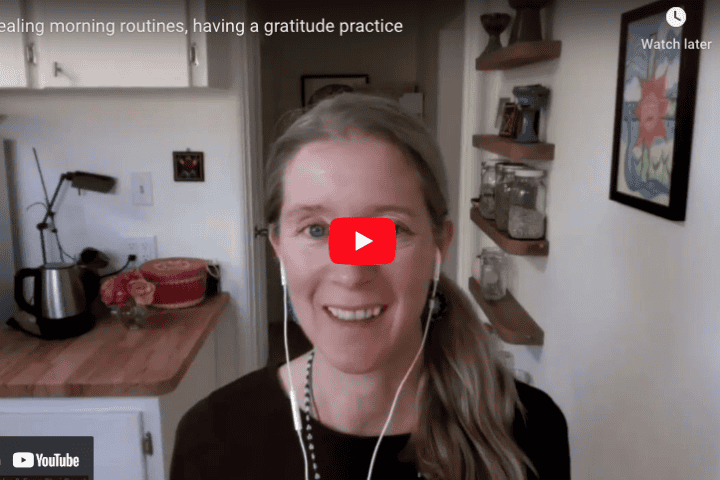 healing morning routines video, giving thanks