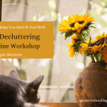 The Art of Decluttering Workshop-cozy cat and sunflowers